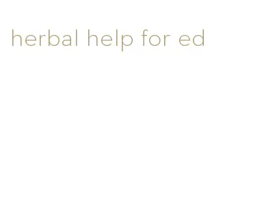 herbal help for ed