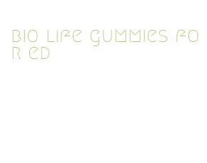 bio life gummies for ed