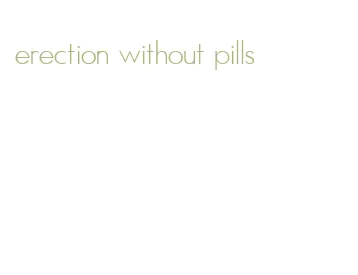 erection without pills