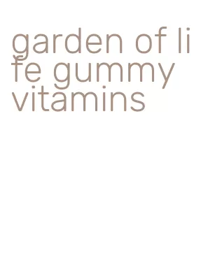 garden of life gummy vitamins