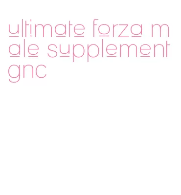 ultimate forza male supplement gnc