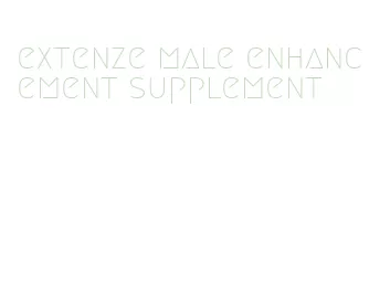 extenze male enhancement supplement
