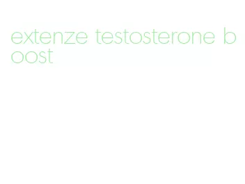 extenze testosterone boost