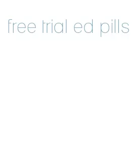 free trial ed pills