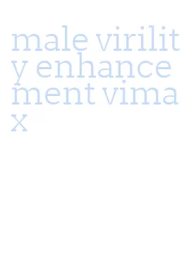 male virility enhancement vimax