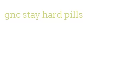 gnc stay hard pills