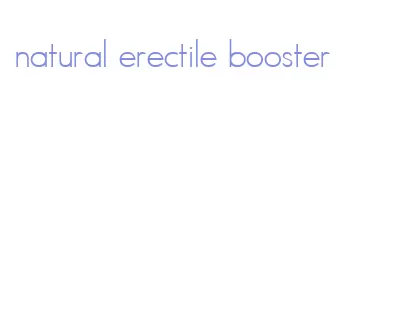 natural erectile booster