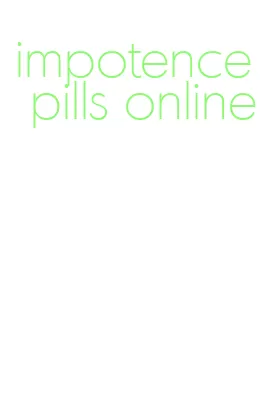 impotence pills online