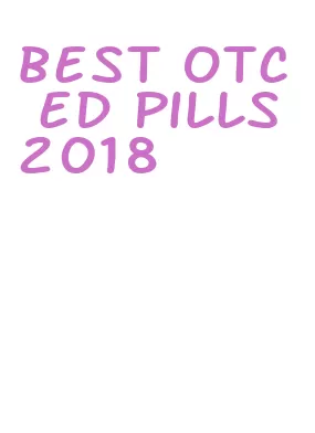 best otc ed pills 2018